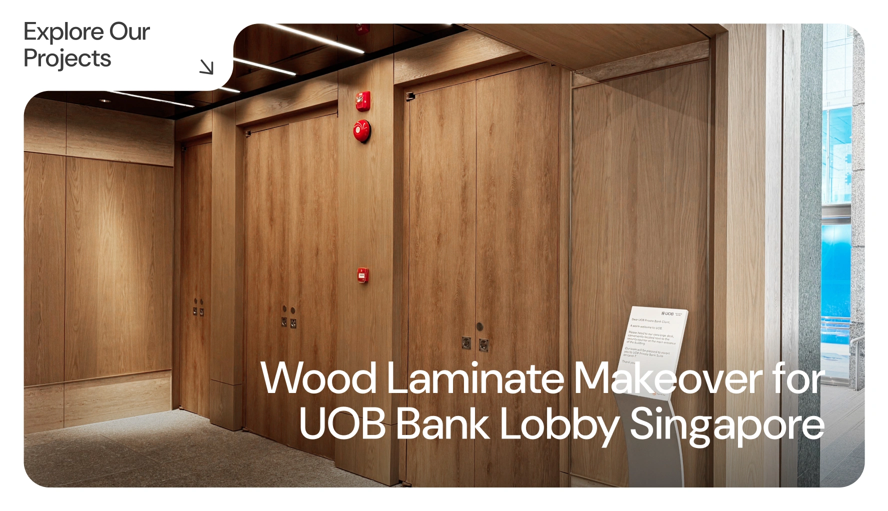 Wood Laminate Makeover for UOB Bank Lobby Singapore