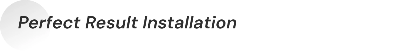 Perfect Result Installation
