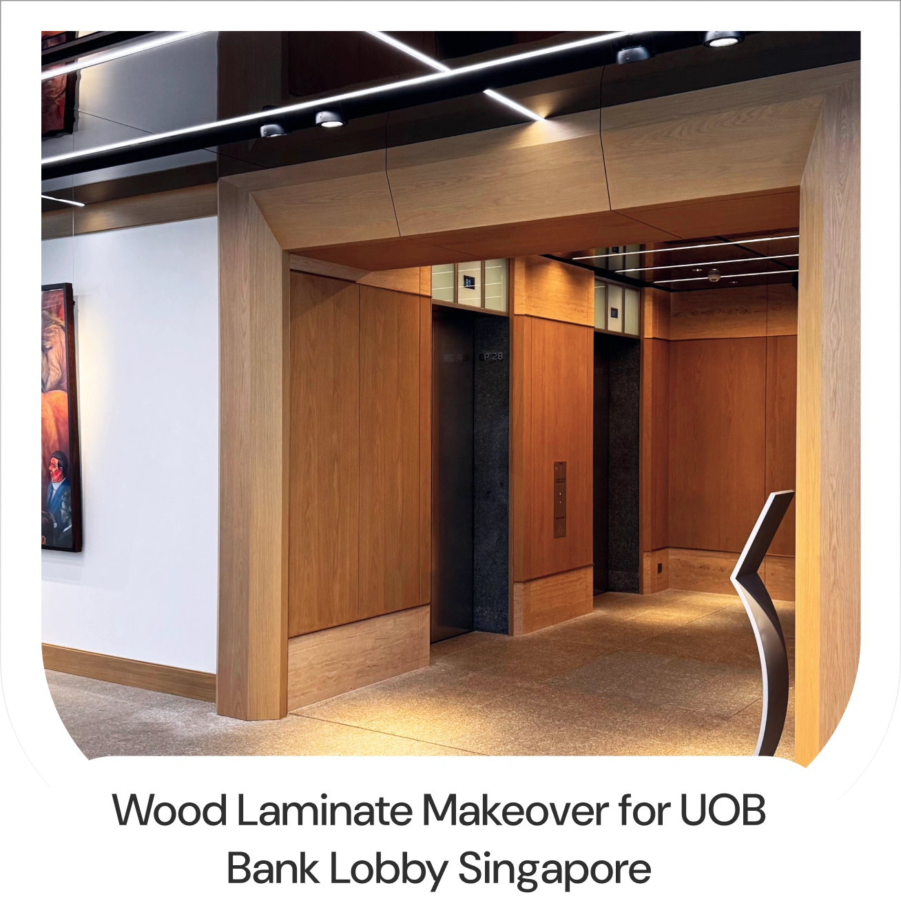 UOB Bank makeover using wood laminate