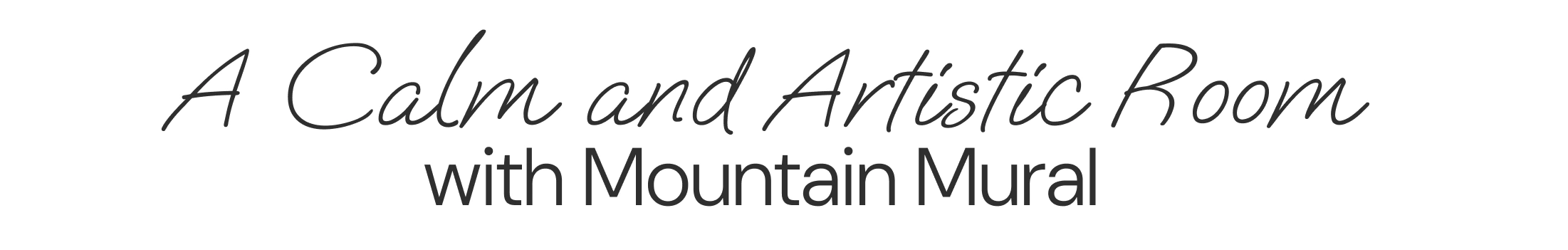 Artistic room mural mountain