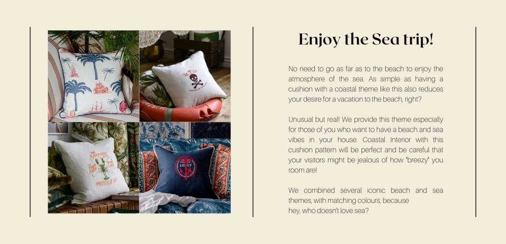 We have coastal cushio patterns